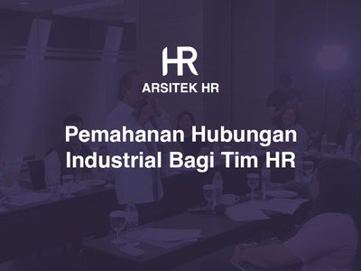 Memahami Hukum Ketenagakerjaan dan Hubungan Industrial di Indonesia: Panduan Lengkap